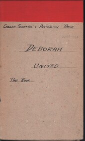 Document - MCCOLL, RANKIN AND STANISTREET COLLECTION:  DEBORAH UNITED GOLD MINE NL,  E.S. & A. PASS BOOK, July 1944 - 31 Aug 1959