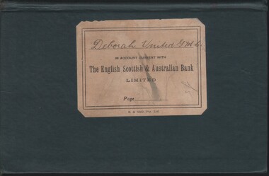 Document - MCCOLL, RANKIN AND STANISTREET COLLECTION: DEBORAH UNITED GOLD MINING CO. NL - BANK BOOK DEBORAH UNITED, 1940 - 1944