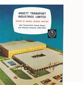Magazine - BASIL WATSON COLLECTION: ANNUAL REPORT (1962-63): ANSETT TRANSPORT INDUSTRIES LTD, 1963