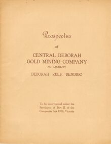 Document - MCCOLL, RANKIN AND STANISTREET COLLECTION: PROSPECTUS OF CENTRAL DEBORAH GOLD MINING CO NL, 1939