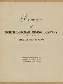 Document - MCCOLL, RANKIN AND STANISTREET COLLECTION: PROSPECTUS OF NORTH DEBORAH MINING COMPANY NL, 1937