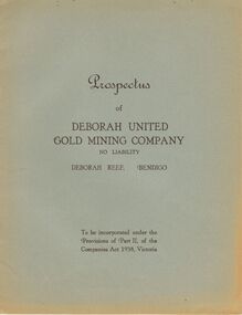 Document - MCCOLL, RANKIN AND STANISTREET COLLECTION: PROSPECTUS OF DEBORAH UNITED GOLD MINING CO NL, 1940