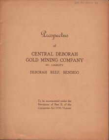 Document - MCCOLL, RANKIN AND STANISTREET  COLLECTION: PROSPECTUS CENTRAL DEBORAH GOLD MINING COMPANY, 1939