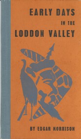 Book - EARLY DAYS IN THE LODDON VALLEY, 1966