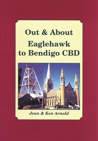 Book - OUT & ABOUT EAGLEHAWK TO BENDIGO CBD, 2007