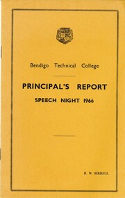Book - BENDIGO TECHNICAL COLLEGE PRINCIPAL'S REPORT 1966, 1966