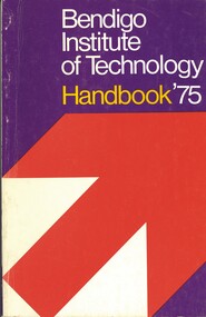 Book - BENDIGO INSTITUTE OF TECHNOLOGY HANDBOOK 1975, 1975