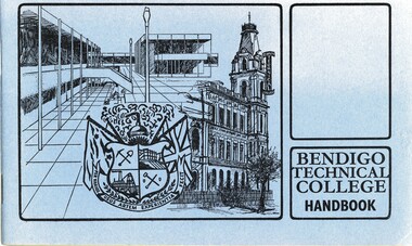 Book - BENDIGO TECHNICAL COLLEGE HANDBOOK 1966-67, 1966-67