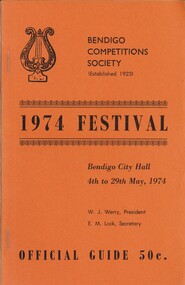 Book - BENDIGO COMPETITIONS SOCIETY 1974 FESTIVAL OFFICIAL GUIDE, 1974