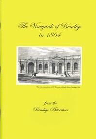 Book - THE VINEYARDS OF BENDIGO IN 1864 - FROM THE BENDIGO ADVERTISER, 2000