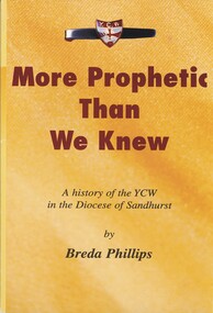 Book - MORE PROPHETIC THAN WE KNEW, 1999
