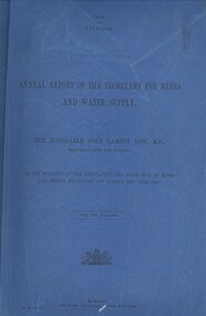 Book - ANNUAL REPORT OF THE SECRETARY FOR MINES AND WATER SUPPLY, c1886