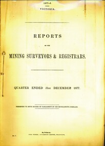 Book - REPORT OF THE MINING SURVEYORS AND REGISTRARS DEC. 1877, 1877-8