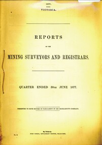 Book - REPORT OF THE MINING SURVEYORS AND REGISTRARS 30TH. JUNE 1877, 1877
