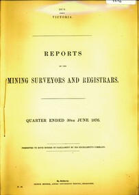 Book - REPORT OF THE MINING SURVEYORS AND REGISTRARS JUNE 1876, 1876