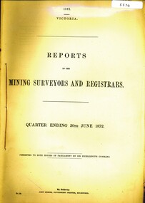 Book - REPORTS OF THE MINING SURVEYORS AND REGISTRARS, 1872