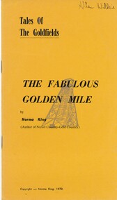 Book - TALES OF THE GOLDFIELDS, THE FABULOUS GOLDEN MILE, 1973