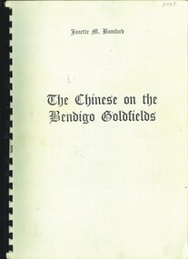 Book - THE CHINESE ON THE BENDIGO GOLDFIELDS, 1974