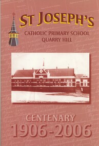 Book - ST JOSEPH'S SCHOOL CENTENARY, 2006