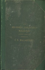 Book - THE BENDIGO GOLDFIELDS REGISTRY, c1872