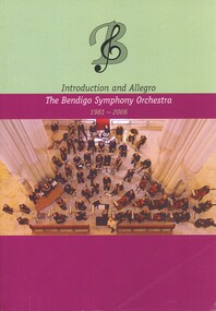 Book - INTRODUCTION AND ALLEGRO THE BENDIGO SYMPHONY ORCHESTRA 1981 - 2006