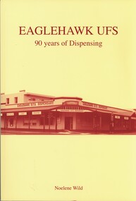 Book - EAGLEHAWK UFS - 90 YEARS OF DISPENSING, 2006