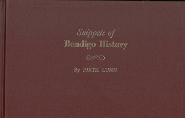 Book - SNIPPETS OF BENDIGO HISTORY, 2005
