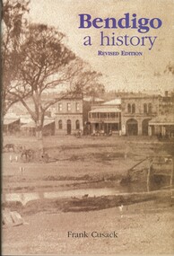 Book - BENDIGO A HISTORY, 2002