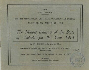 Book - THE MINING INDUSTRY OF THE STATE OF VICTORIA FOR THE YEAR 1913, 1914