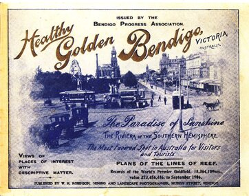 Book - HEALTHY GOLDEN BENDIGO, 1906