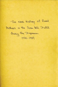 Book - AN ORAL HISTORY OF RURAL MOTHERSIN THE SWAN HILLS DISTRICT, 1983