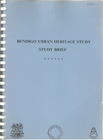 Book - BENDIGO URBAN AREA HERITAGE STUDY BRIEF, 1990