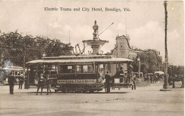 Postcard - OLIVE PELL COLLECTION: POSTCARD ELECTRIC TRAMS AND CITY HOTEL, BENDIGO