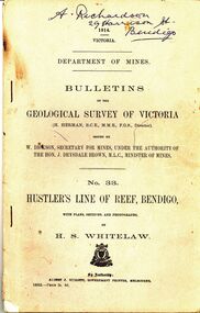 Book - DEPARTMENT OF MINES 1914 BULLETINS OF THE GEOLOGICAL SURVEY OF VICTORIA NO. 33.  HUSTLER'S LINE OF REEF, BENDIGO, 1914