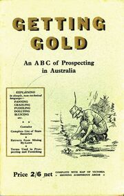 Book - GETTING GOLD - AN ABC OF PROSPECTING IN AUSTRALIA, 1931