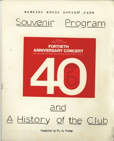 Book - BENDIGO MUSIC LOVERS' CLUB COLLECTION: 40TH. ANNIVERSARY PROGRAM, 1974