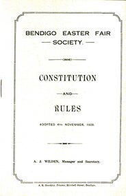 Book - BENDIGO EASTER FAIR SOCIETY CONSTITUTION AND RULES 1926, 1926