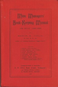 Book - MINE MANAGERS BOOK-KEEPING MANUAL AND OFFICE COMPANION, 1910