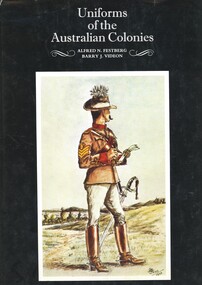 Book - UNIFORMS OF THE AUSTRALIAN COLONIALS