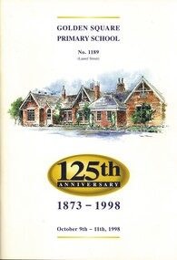 Book - GOLDEN SQUARE PRIMARY SCHOOL, NO. 1189, LAUREL STREET, 1998