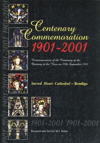 Book - CENTENARY COMMEMORATION 1901 - 2001 SACRED HEART CATHEDRAL - BENDIGO, 2001