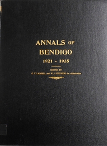 Book - ANNALS OF BENDIGO  1921 - 1935 VOLUME 5