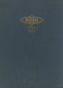 Book - BENDIGO CENTENARY COLLECTION: W J BUSH & CO LTD CENTENARY ALBUM AND DIARY FOR 1951, 1951