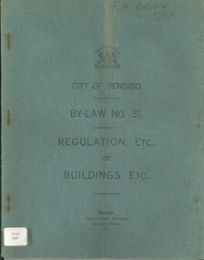 Book - CITY OF BENDIGO BY-LAW NO 31 REGULATION OF BUIDLINGS ETC, 1916