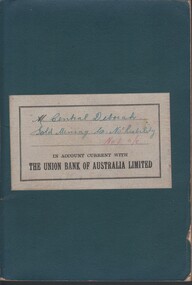 Document - MCCOLL, RANKIN AND STANISTREET COLLECTION:CENTRAL DEBORAH GOLD MINE, 1949-50