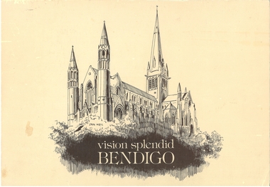 Book - VISION SPLENDID BENDIGO, 1986