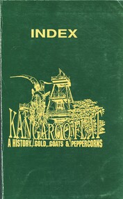 Book - INDEX KANGAROO FLAT A HISTORY, GOLD, GOATS & PEPPERCORN, c1993