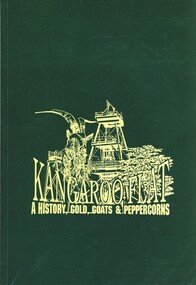 Book - KANGAROO FLAT A HISTORY, GOLD, GOATS & PEPPERCORN, c1993