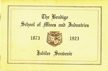 Book - THE BENDIGO SCHOOL OF MINES AND INDUSTRIES, 1923