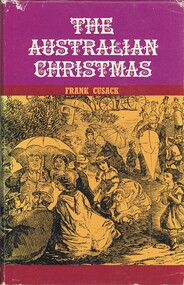 Book - THE AUSTRALIAN CHRISTMAS, c1966